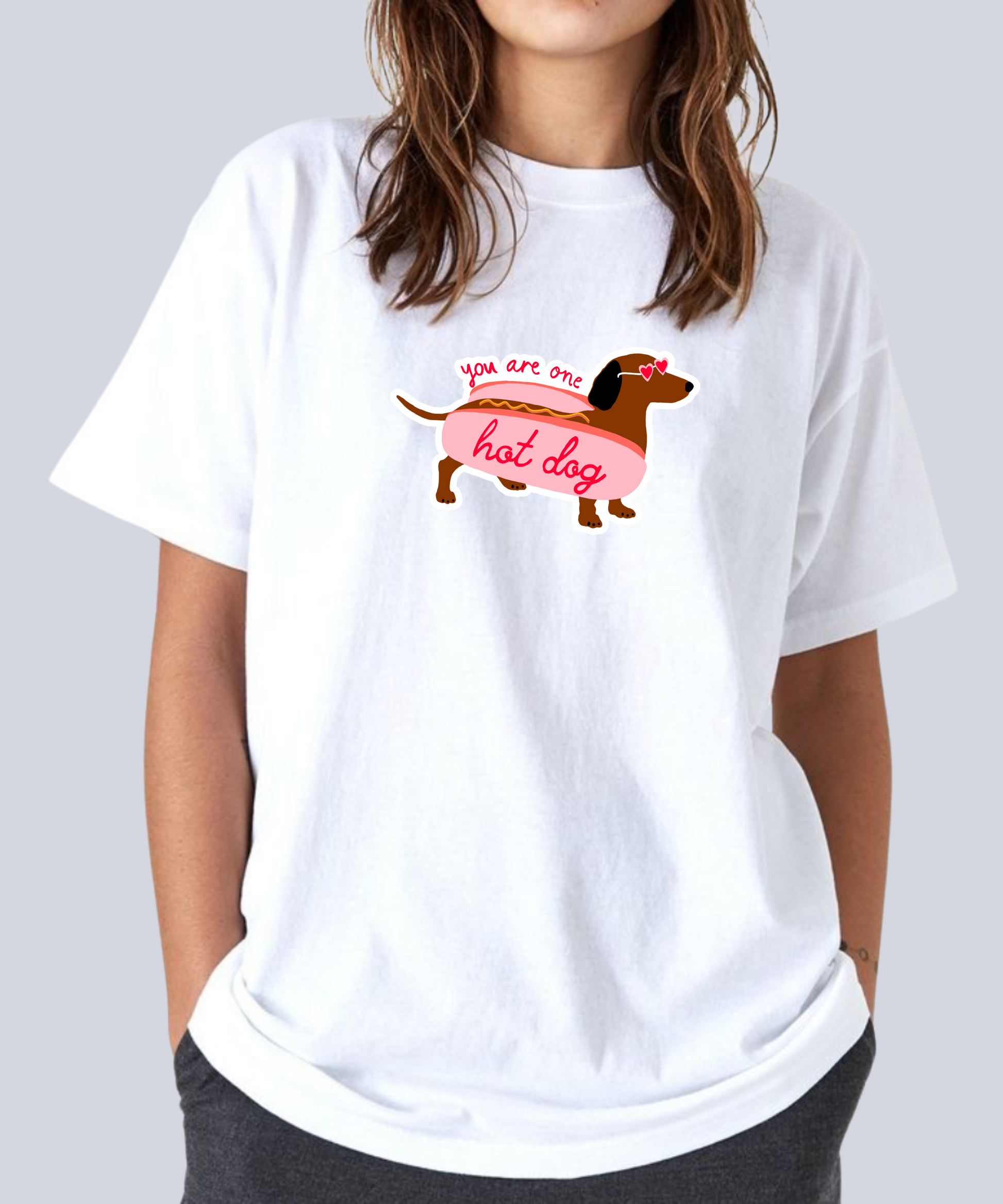"You Are One Hotdog Dachshund" T-Shirt